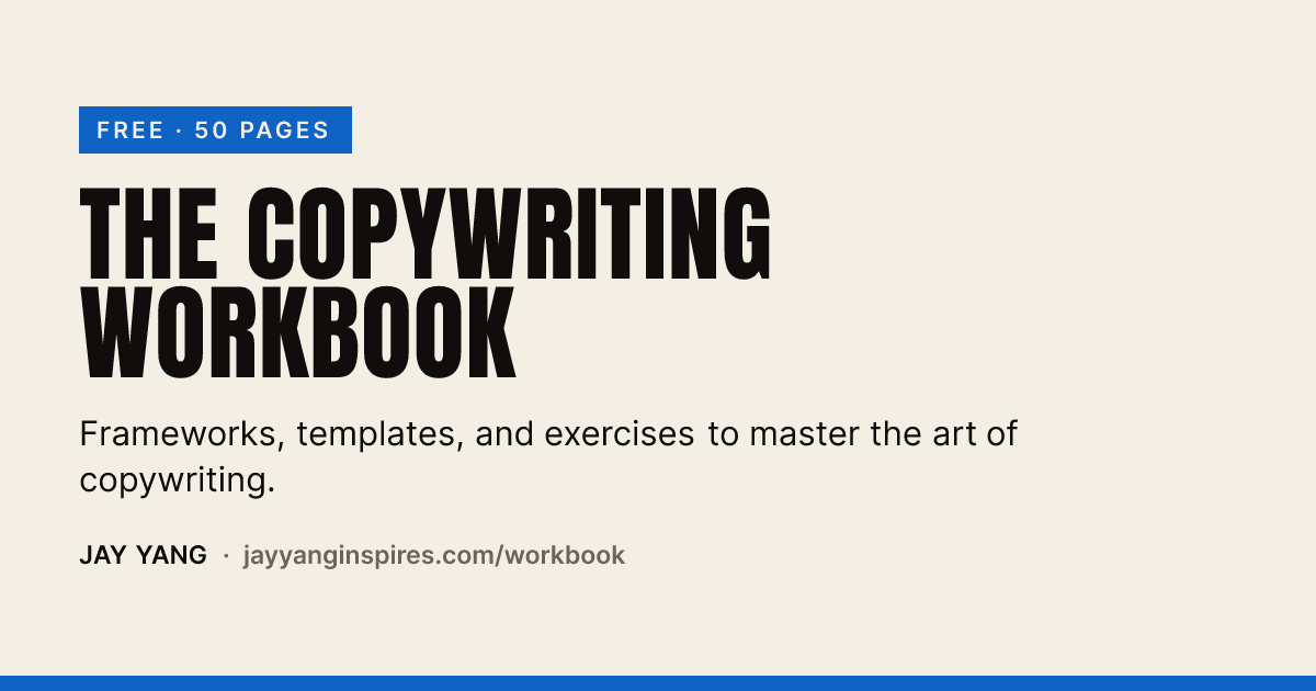 The Copywriting Workbook — A full 50-page workbook with frameworks, templates, and exercises to master the art of…
